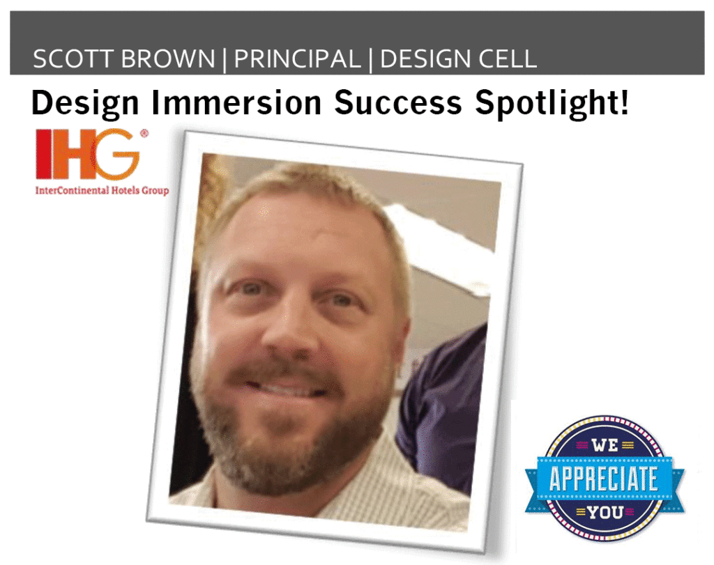IHG Recognizes Scott Brown in its Design Immersion Newsletter