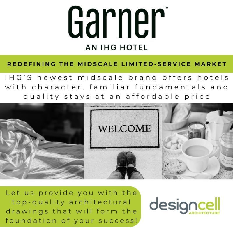 DesignCell Architecture - IHG Hotel Developer Opportunity: Garner more revenue with Garner by IHG