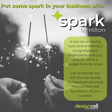 Hotel Developer Opportunity: Put some Spark in your business with Spark by Hilton
